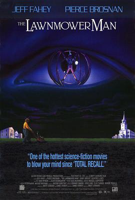 谁有《割草者》《异度空间》《The Lawnmower Man》下载地址谢谢了，大神帮忙啊