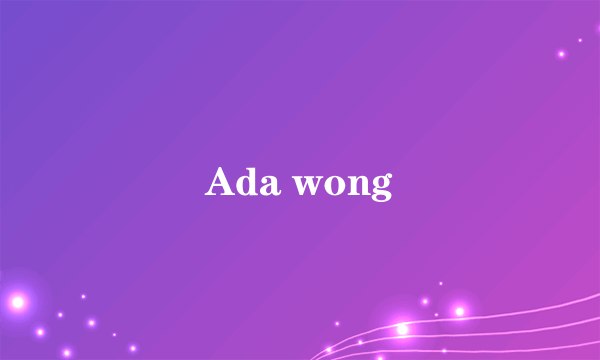 Ada wong